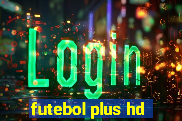 futebol plus hd